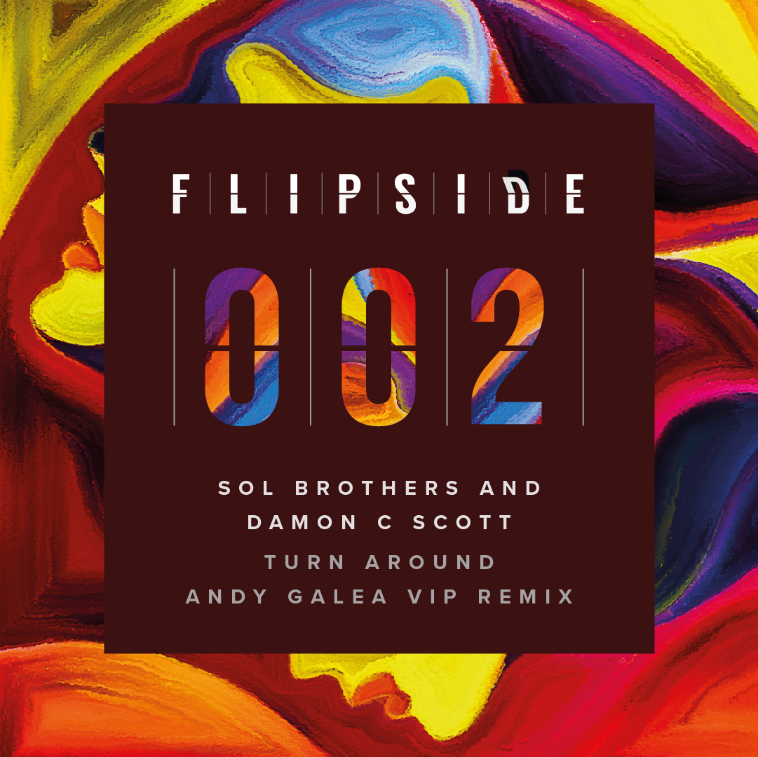 Flipside 002 Turn Around-Andy-Galea-Remix