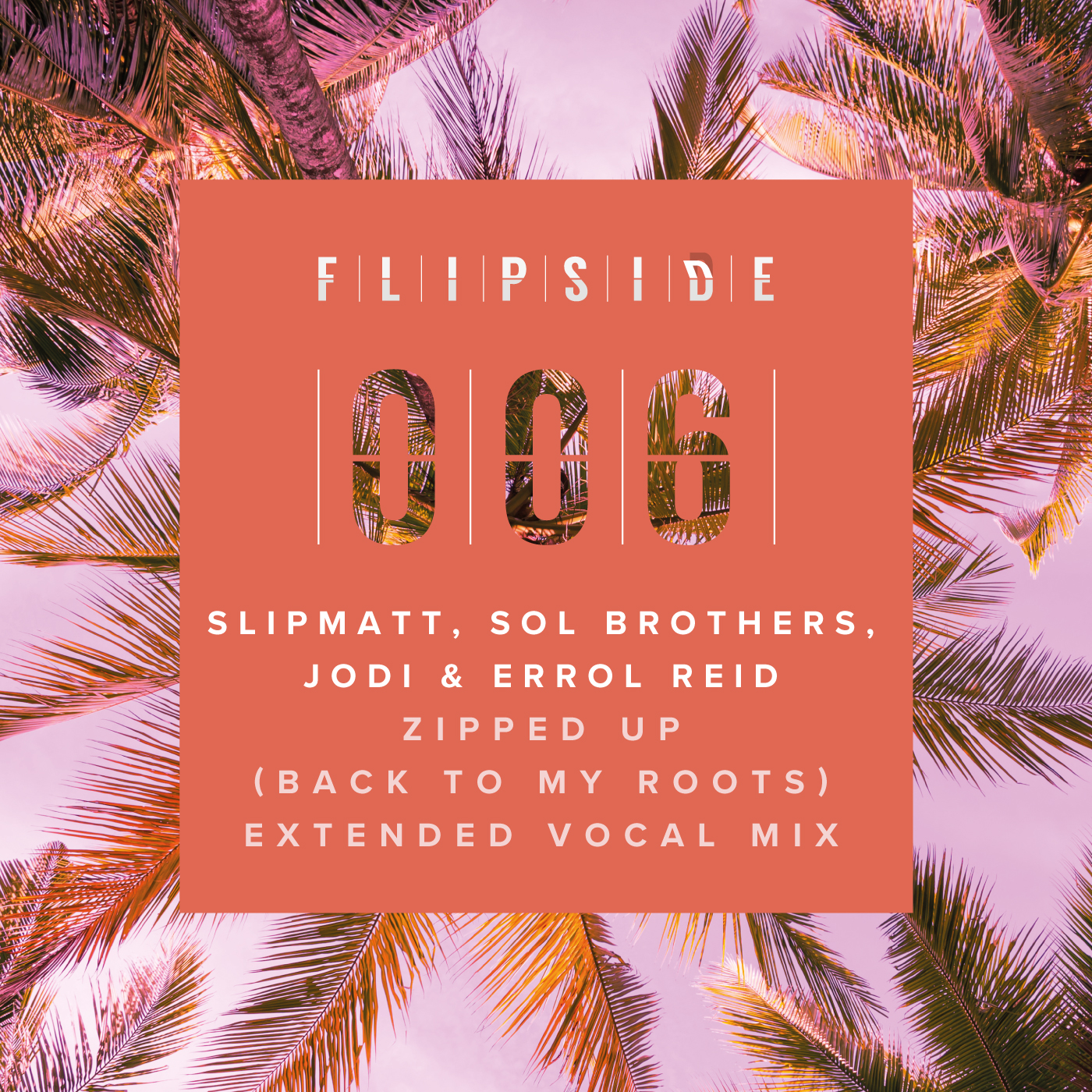 Zipped-Up-(Back-to-My-Roots)---Extended