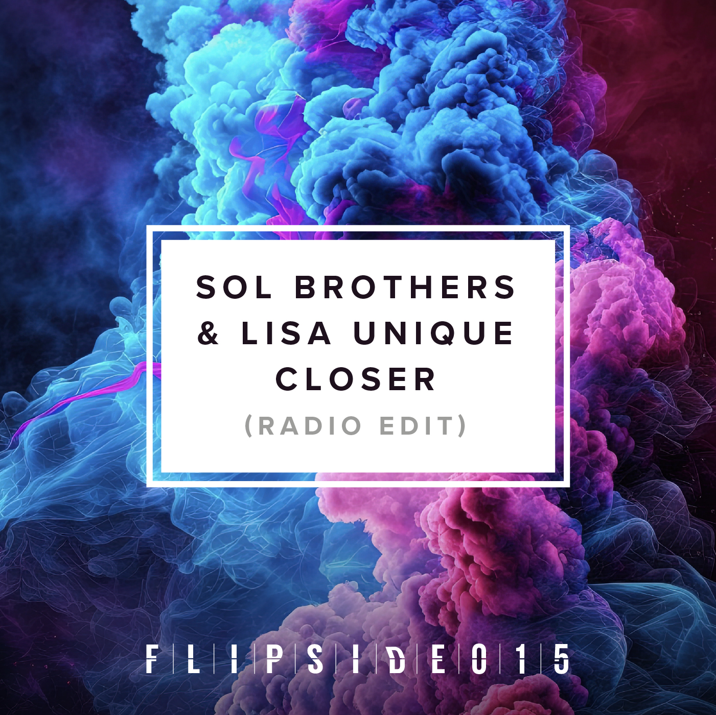 Sol Brothers & Lisa Unique - Closer-Radio-Edit